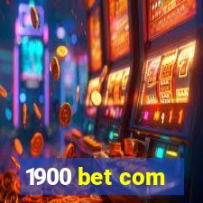 1900 bet com